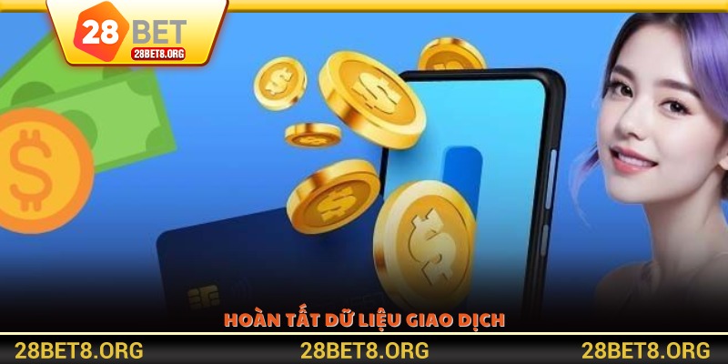 Hoàn tất dữ liệu giao dịch